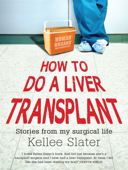 Title details for How to Do a Liver Transplant by Kellee Slater - Available